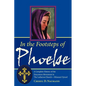 In the Footsteps of Phoebe: A Complete History of the Deaconess Movement in The Lutheran Church-Missouri Synod - Paperback