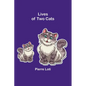 Lives of Two Cats - Paperback