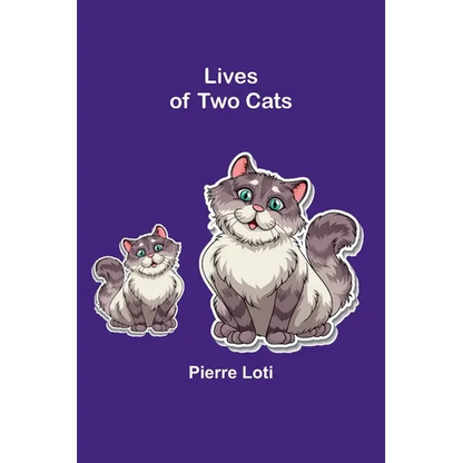 Lives of Two Cats - Paperback
