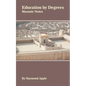 Education by Degrees: Masonic Notes - Paperback