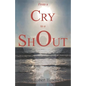 From a Cry to a Shout - Paperback