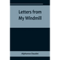 Letters from My Windmill - Paperback