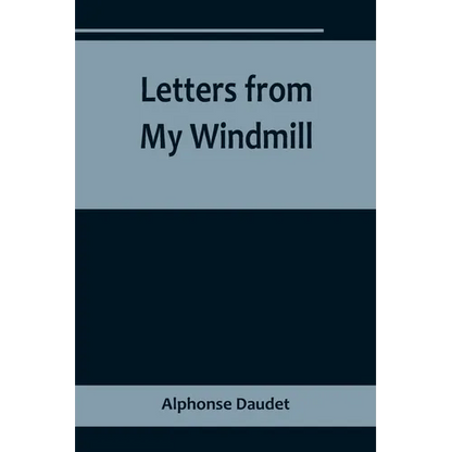 Letters from My Windmill - Paperback