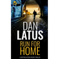 RUN FOR HOME a gripping action-packed thriller - Paperback
