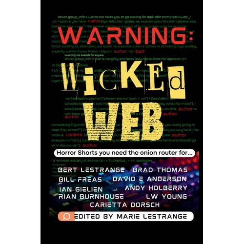 Warning: Wicked Web - Paperback