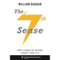 The Seventh Sense: How Flashes of Insight Change Your Life - Hardcover