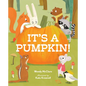 It's a Pumpkin! - Hardcover