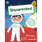 Shipwrecked - Library Binding