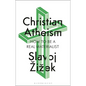 Christian Atheism: How to Be a Real Materialist - Paperback