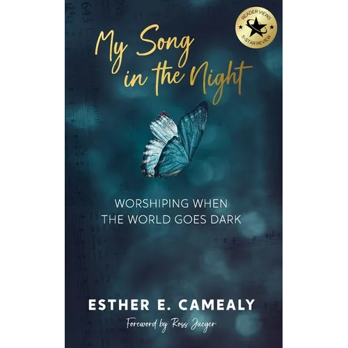 My Song in the Night: Worshiping When the World Goes Dark - Paperback