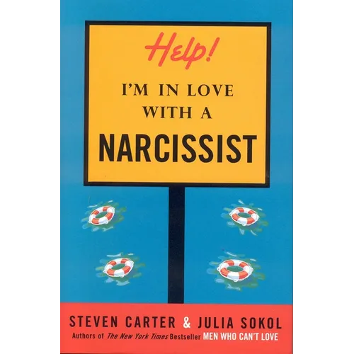 Help! I'm in Love with a Narcissist - Hardcover