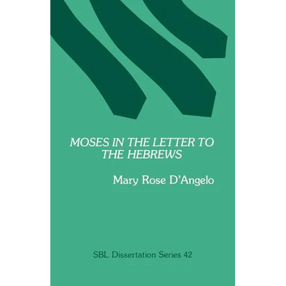 Moses in the Letter to the Hebrews - Paperback