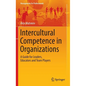Intercultural Competence in Organizations: A Guide for Leaders, Educators and Team Players - Hardcover