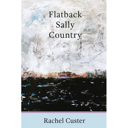 Flatback Sally Country - Paperback