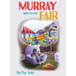 Murray Goes to the Fair - Hardcover