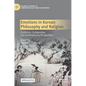 Emotions in Korean Philosophy and Religion: Confucian, Comparative, and Contemporary Perspectives - Hardcover