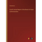 Fourth Annual Report of the Board of Indian Commissioners - Paperback