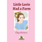 Little Lorie Had a Farm - Paperback