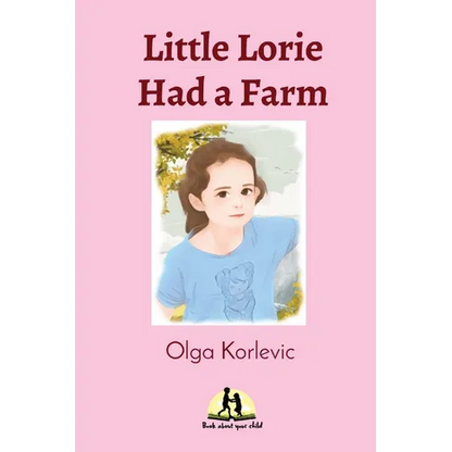 Little Lorie Had a Farm - Paperback