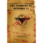 The Incident at Outpost 31 - Paperback