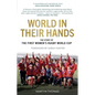 World in Their Hands: The Story of the First Women's Rugby World Cup - Hardcover