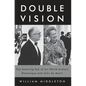 Double Vision: The Unerring Eye of Art World Avatars Dominique and John de Menil - Hardcover