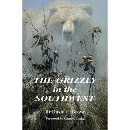 The Grizzly in the Southwest - Paperback