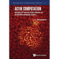 Actin Computation: Unlocking the Potential of Actin Filaments for Revolutionary Computing Systems - Hardcover