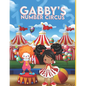 Gabby's Number Circus - Paperback