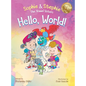 Hello, World!: A Children's Book Magical Travel Adventure for Kids Ages 4-8 - Hardcover