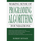 Making Sense of Programming Algorithms Foundations - Paperback