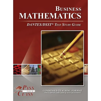 Business Mathematics DANTES / DSST Test Study Guide - Hardcover