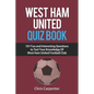 West Ham United Quiz Book - Paperback