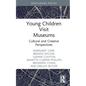 Young Children Visit Museums: Cultural and Creative Perspectives - Hardcover