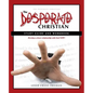 The Desperate Christian Study Guide and Workbook: Develop a Closer Relationship with God Now! - Paperback