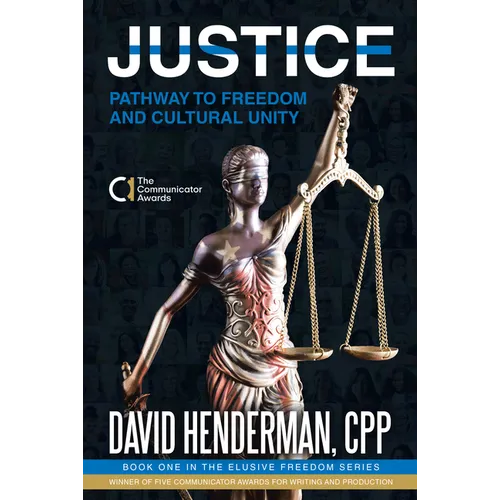 Justice: Pathway to Freedom and Cultural Unity - Paperback