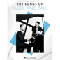 The Songs of Pasek and Paul - Piano/Vocal Songbook Featuring 26 Songs from 14 Shows - Paperback
