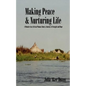 Making Peace & Nurturing Life: A Memoir of an African Woman About a Journey of Struggle and Hope - Paperback