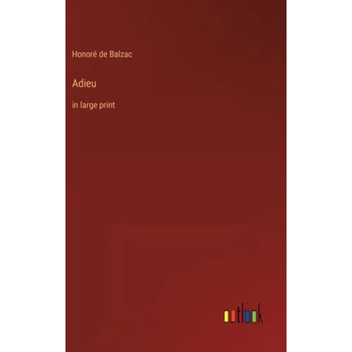 Adieu: in large print - Hardcover