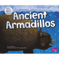 Ancient Armadillos - Hardcover