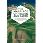 The Marriage of Heaven and Earth - a Visual Guide to N.T. Wright: 50 Pictures to Explain the Rock Star Theologian of Our Day - Paperback