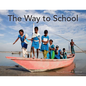 The Way to School - Hardcover