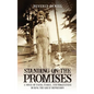 Standing on the Promises - Hardcover