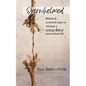 Overwhelmed: Biblical & Practical Ways to Manage a Crazy-Busy Homeschool Life - Paperback