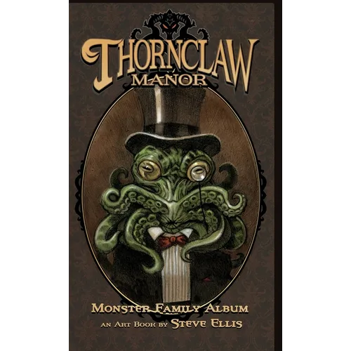 Thornclaw Manor: Monster Family Art Book - Hardcover