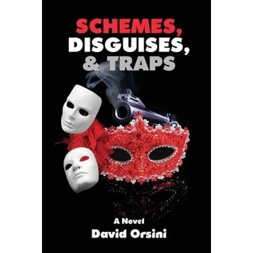 Schemes, Disguises, & Traps - Paperback