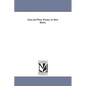 East and West, Poems. by Bret Harte. - Paperback