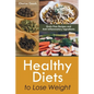 Healthy Diets to Lose Weight: Grain Free Recipes and Anti Inflammatory Ingredients - Paperback