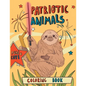 Patriotic Animals: Coloring Book: Easy Animal Designs with Quotes for Adult Relaxation, Mindfulness and Stress Relieving. Funny US Indepe - Paperback