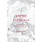 Empire of Diamonds: Victorian Gems in Imperial Settings - Hardcover